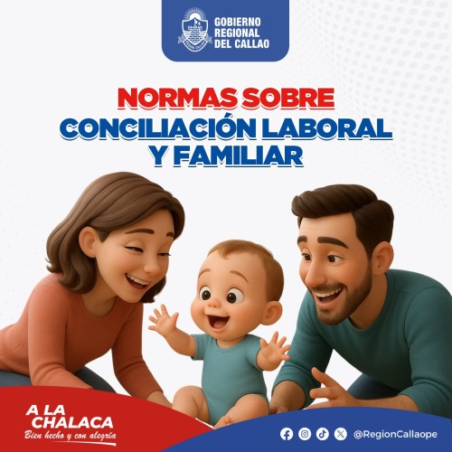 NORMAS SOBRE CONCILIACIÓN LABORAL Y FAMILIAR