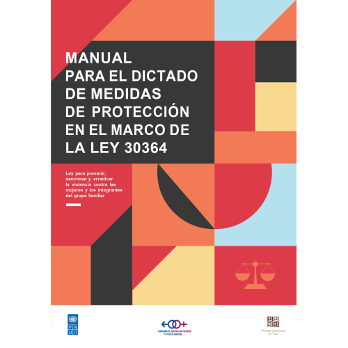 MANUAL PARA EL DICTADO DE MEDIDAS DE PROTECCIÓN EN EL MARCO DE LA LEY 30364