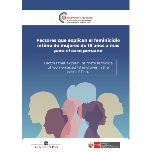 FACTORES QUE EXPLICAN EL FEMINICIDIO ÍNTIMO DE MUJERES DE 18 AÑOS A MÁS PARA EL CASO PERUANO